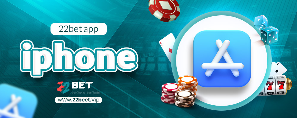 22bet app iphone